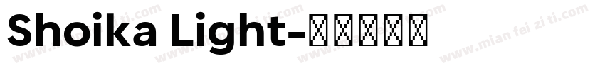 Shoika Light字体转换